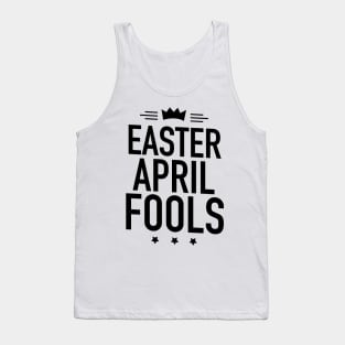 Easter April fools Tank Top